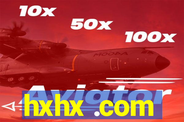 hxhx .com